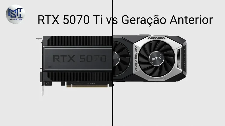 comparação RTX 5070 Ti com RTX 4070 Ti