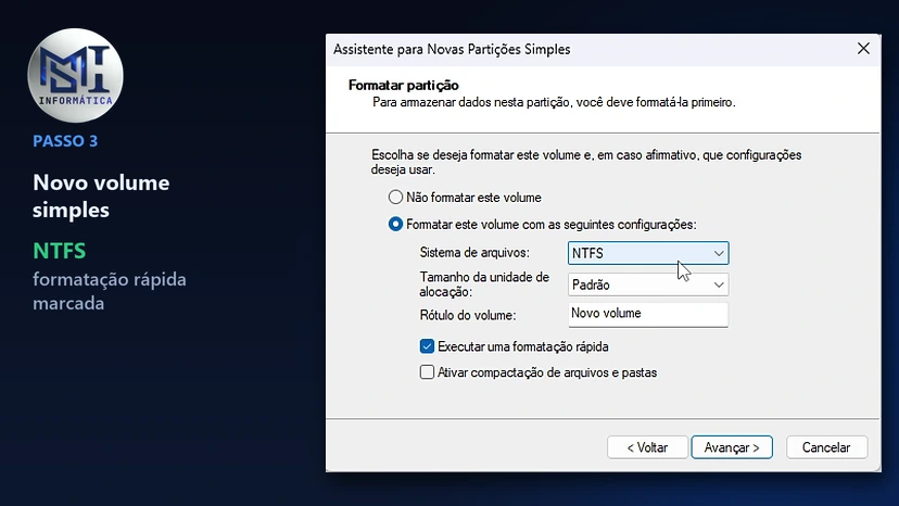 Captura de tela do Assistente para Novas Partições Simples na etapa Formatar partição: sistema de arquivos NTFS, rótulo do volume e formatação rápida marcada