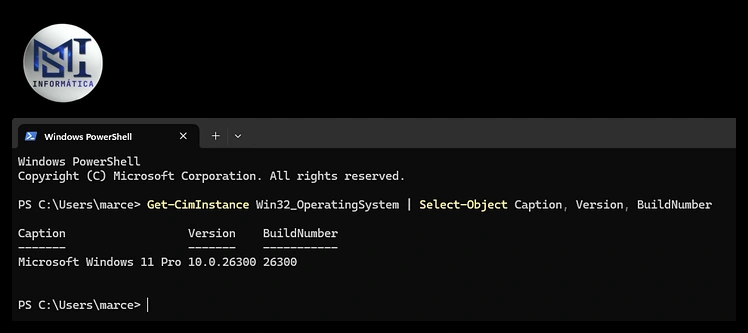 PowerShell com o comando Get-CimInstance Win32_OperatingSystem mostrando Windows 11 Pro, versão 10.0.26300 e build 26300